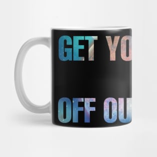 Get Your Knee Off Our Neck Mug